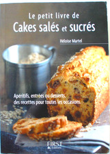 LIVRE CUISINE - LE PETIT LIVRE DE RECETTES CAKES SALES ET SUCRES DE CHEZ FIRST