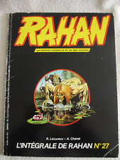 ALBUM BD L'INTEGRALE RAHAN N°27 - AVRIL 1986