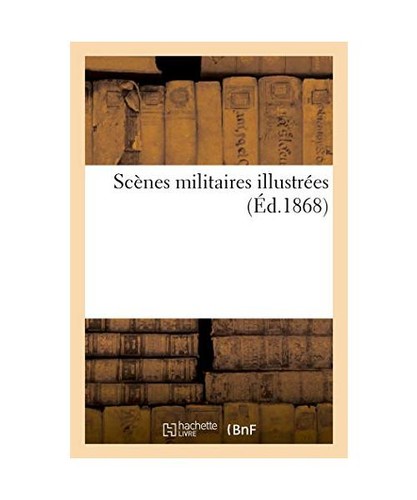 Scènes militaires