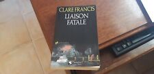 Liaison Fatale - Clare Francis