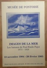 PAUL-EMILE PAJOT IMAGES DE LA MER 1984 AFFICHE ORIGINALE MUSEE DE PONTOISE  