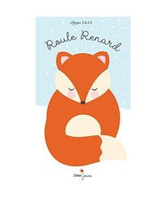 Roule renard, Atelier Saje