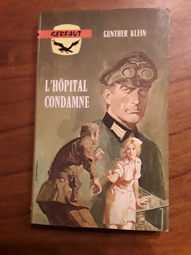Gerfaut guerre hôpital - gerfaut, guerre/l'hôpital