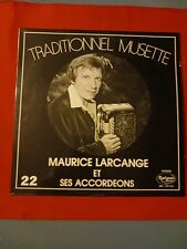 33 tours maurice larcange traditionnel musette 22 - MA - CO 516