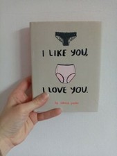 I Like You, I Love You, Hardback, by Carissa Potter - Perfect Valentines Gift