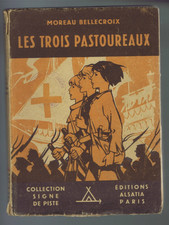 SIGNE DE PISTE n°20 LES TROIS PASTOUREAUX   MOREAU BELLECROIX  / JOUBERT   1947