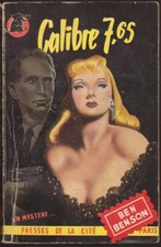 BEN BENSON CALIBRE 7.65 COLLECTION UN MYSTERE N° 87 PRESSES DE LA CITE 1952