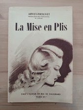 LA MISE EN PLIS - ARVET