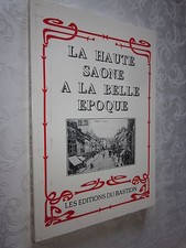 LA HAUTE SAONE A LA BELLE