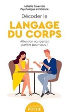 Décoder le langage du corps: Attention vos gestes par... | Livre | état très bon