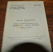 guide technique fusils a répétition de 7,5 mm modèle 1936 CR 39 1936-51  éd 1976