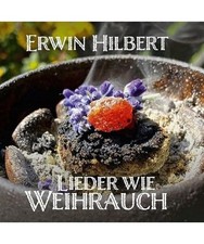 Lieder wie Weihrauch, Hilbert