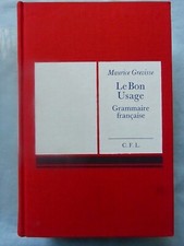Le bon usage de la grammaire Maurice Grévisse Le Club Français du Livre 1970