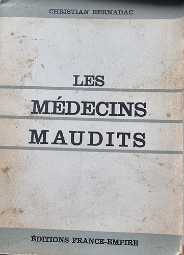 Les médecins maudits - les,