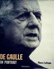De Gaulle. Un portrait -