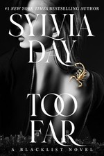 Sylvia Day Too Far (Relié)