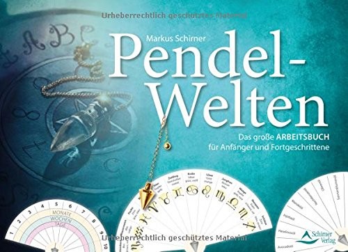 Markus schirner pendel welten - markus, pendel-welten