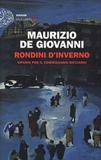 Rondini d'inverno. Sipario per il commissario Ricciardi, Maurizio de Giovan