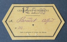 Carte billet d'entrée 1908 CERCLES DES ETRANGERS DE MONACO