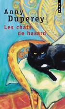 Les Chats de hasard - Duperey, Anny