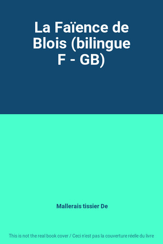 Faïence blois bilingue - la,