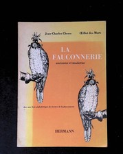 #170044 Chenu , La fauconnerie ancienne et moderne avec une liste alphabétique d