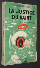 LESLIE CHARTERIS LA JUSTICE DU SAINT 1949 SIMON TEMPLAR