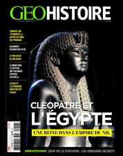 GEO HISTOIRE 56 CLEOPATRE ET L'EGYPTE UNE REINE DANS L'EMPIRE NU NIL 