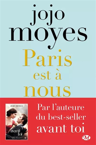 Paris est nous jojo moyes - paris,