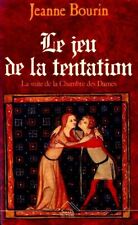 Le jeu de la tentation - Jeanne Bourin - V206343
