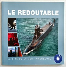 Le Redoutable . La cité de la
