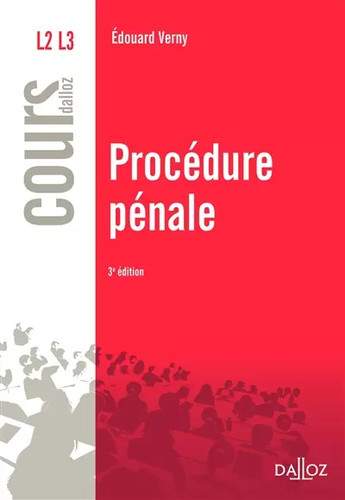 Procédure pénale 3e éd - pénale,