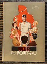 Ancien livre Contes du Bourreau - Serge Dalens - René Lamoureux - Alsatia - 1943