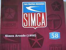 FASCICULE BOOKLET  58  SIMCA  ARONDE 1952 / FORD COMETE