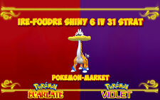 Pokemon Ecarlate Pokemon Violet : Ire-Foudre ✨ shiny ✨ 6 IV 31 lvl 100