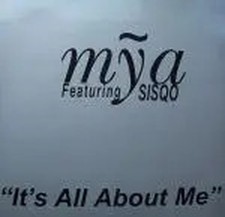 Mya Featuring Sisqo It's All