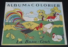 EDITIONS WILLEB ANNEES 1950 ALBUM A COLORIER LA BASSE-COUR COLORIAGE ENFANTS