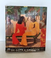 SKIRA LES GRANDS SIECLES DE LA PEINTURE DU XIXè DE GOYA A GAUGIN 1951 LIVRE