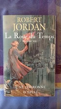 Livre La roue du temps 13 - Une couronne d'épées - Robert Jordan