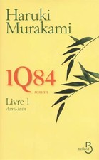 1Q84 - Livre 1, Avril-Juin