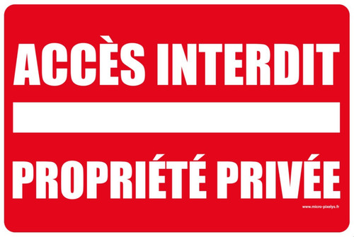Panneau accès interdit - interdit, pvc