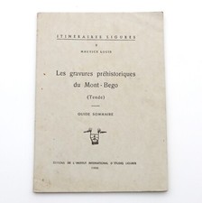 Maurice Louis - Les gravures préhistoriques du Mont-Bego (Tende) - 1950