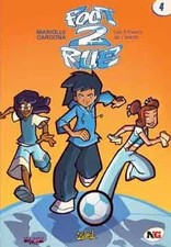 Foot 2 Rue, Tome 4 (Ancienne