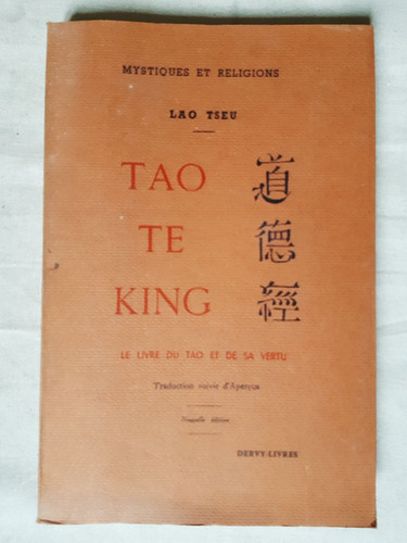Tao king livre du - tao, le