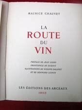 La ROUTE du VIN  Maurice CHAUVET 1950 / DUBOUT Préface GIONO