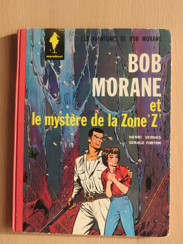 Bob morane mystere - morane, zone