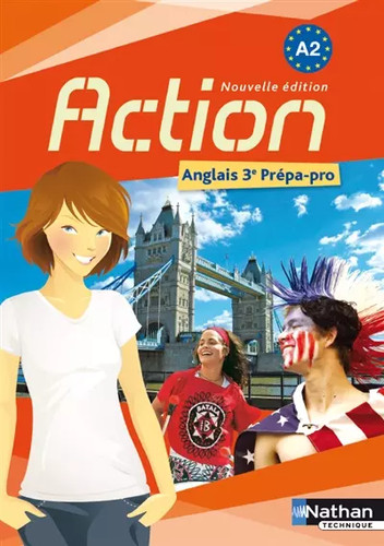 Action anglais 3e - anglais,