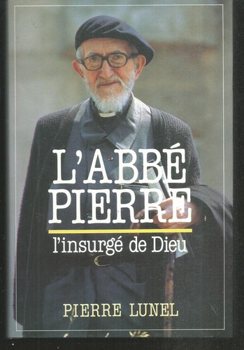Abbé pierre insurgé de - l'insurgé,