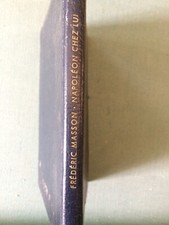 Masson. Napoléon chez lui. Edition 1951.