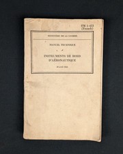 Livret pilote FAFL TM 1-413 French 1943 Manuel Instrument De Bord France Libre 